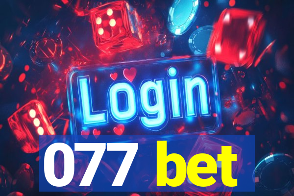 077 bet